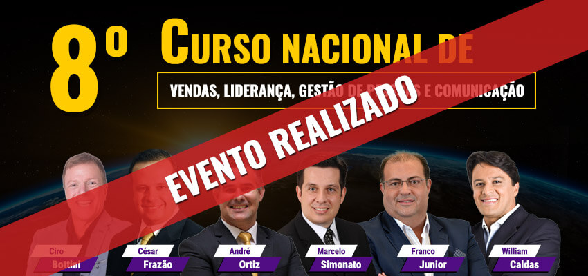 8º Curso Nacional de Vendas, Liderança, Gestão de Pessoas e Comunicação