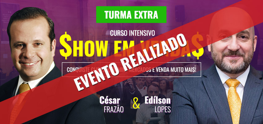 Tuma Extra - Curso Intensivo - Show em Vendas com César Frazão e Edílson Lopes