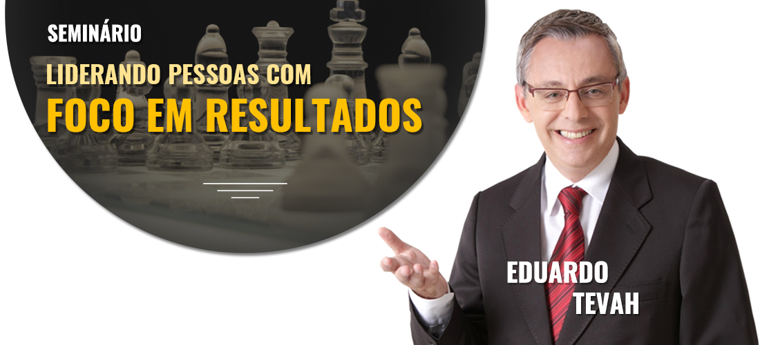 [Liderando Pessoas com Foco em Resultados | com Eduardo Tevah]