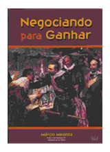 Livro: Negociando para Ganhar